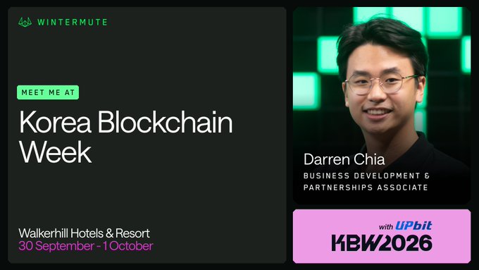 A promotional graphic for Wintermute advertising 'Korea Blockchain Week' at Walkerhill Hotels & Resort from 30 September - 1 October, featuring Business Development Associate Darren Chia, with 'KBW2026' and 'with UPbit' logos.