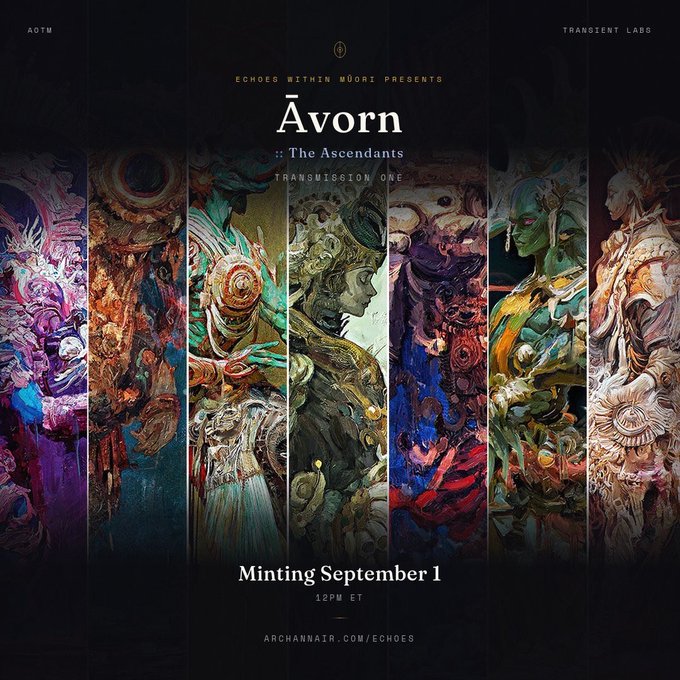 Promotional artwork for "Āvorn :: The Ascendants" NFT collection, showing a triptych of intricate fantasy paintings with text reading "ECHOES WITHIN WŪORI PRESENTS", "TRANSMISSION ONE", "Minting September 1, 12PM ET", and "ARCHANNAIR.COM/ECHOES".
