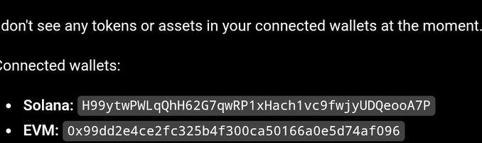The image shows a message reading "don't see any tokens or assets in your connected wallets at the moment" followed by two connected wallet addresses—a Solana address (H99ytwPWLqQhH62G7qWRP1xHach1vc9fwjyUDQeooA7P) and an EVM address (0x99dd2e4ce2fc325b4f300ca50166a0e5d74af096). It likely relates to the Moonpay post by showing the empty wallets being referenced, possibly as evidence or context for a crypto transaction discussion.