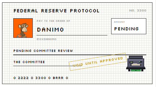A digital check titled 'FEDERAL RESERVE PROTOCOL' issued to 'DANIMO' (@OXDANIMO) with a 'PENDING' amount and a 'VOID UNTIL APPROVED' stamp, featuring pixel-art gorilla and printer mascots.