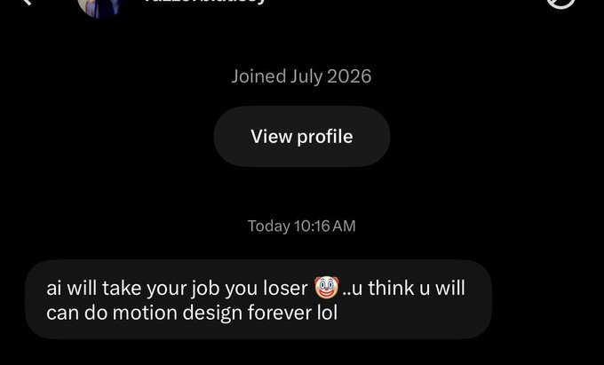 A screenshot of a social media DM shows a user who joined in July 2026 sending a hostile message: "ai will take your job you loser 😈..u think u will can do motion design forever lol" — a threatening response to someone's cheerful "Gm" (good morning) post, highlighting how even a simple morning greeting can attract negativity.