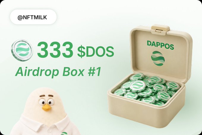 A promotional graphic with a green and white color scheme advertising an NFT or crypto project, displaying '@NFTMILK', '333 $DOS', and 'Airdrop Box #1' next to an open box of green coins labeled 'DAPPOS' and a cartoon bird mascot.