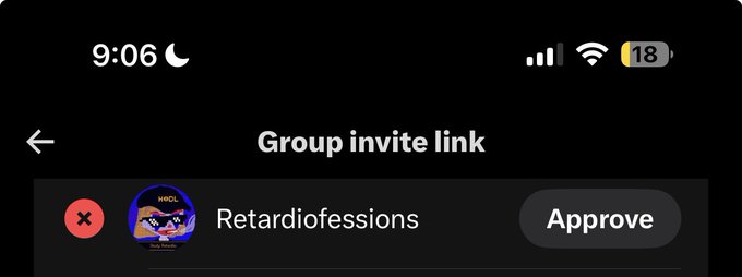 A mobile phone screenshot showing a night mode interface (9:06, 18% battery) with a 'Group invite link' for a group called 'Retardiofessions' and an 'Approve' button.