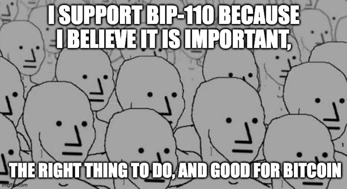 A meme featuring repeating gray cartoon faces displays the text "I SUPPORT BIP-110 BECAUSE I BELIEVE IT IS IMPORTANT, THE RIGHT THING TO DO, AND GOOD FOR BITCOIN," visually reinforcing the post's stance on the Bitcoin Improvement Proposal.