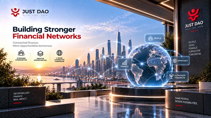 A promotional advertisement for 'JUST DAO' titled 'Building Stronger Financial Networks,' featuring a futuristic cityscape with a holographic globe and text emphasizing decentralized finance, community, and opportunity.