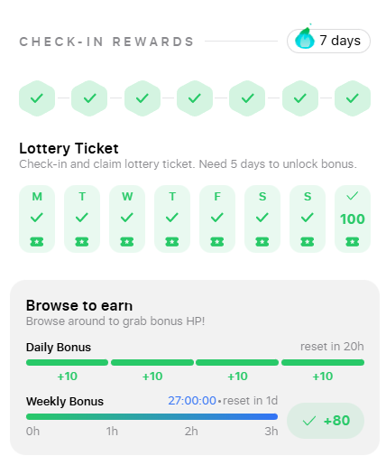A check-in rewards screen showing a 7-day streak with all days marked complete, including a Lottery Ticket section with daily checkmarks and a Browse to earn section with Daily Bonus (+10 per session) and a Weekly Bonus of +80.