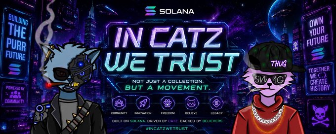 A promotional banner for the 'IN CATZ WE TRUST' Solana NFT collection featuring two cyberpunk-styled cat characters.