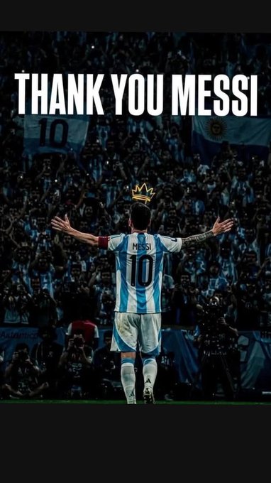 A tribute image of soccer player Messi in his Argentina #10 jersey with arms outstretched to a crowd, overlaid with the text 'THANK YOU MESSI'.