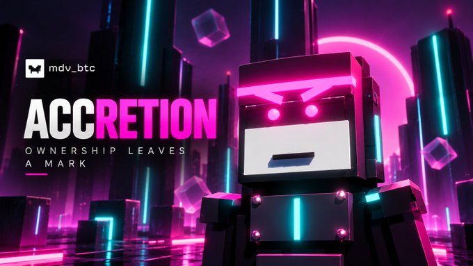 A digital promotional banner features a stylized 3D robot character with neon pink accents, displaying the text 'mdv_btc', 'ACCRETION', and 'OWNERSHIP LEAVES A MARK' against a futuristic cityscape.