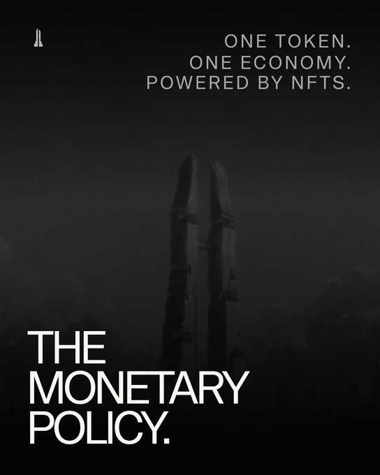 A dark promotional graphic reads 'ONE TOKEN. ONE ECONOMY. POWERED BY NFTS.' and 'THE MONETARY POLICY.' with a tower silhouette in the background.
