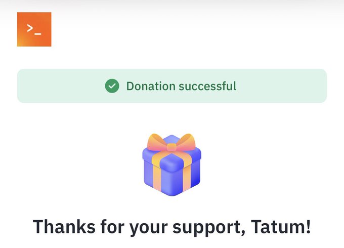 A donation confirmation screen displays a green 'Donation successful' banner, a gift box icon, and the message 'Thanks for your support, Tatum!'.