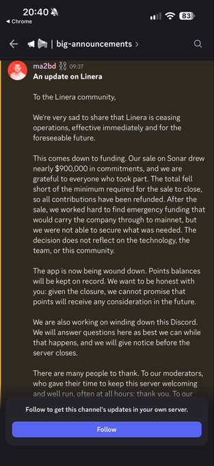 A Discord announcement from ma2bd in the "big-announcements" channel reveals that Linera is ceasing operations immediately due to failed fundraising, refunding the minimum $900,000 raised from their Sonar sale. The image directly supports the post's claim about Linera shutting down without warning after not meeting their funding targets, highlighting the failed sale despite multiple term changes.