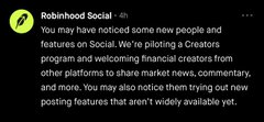 A social media announcement from 'Robinhood Social' stating: 'You may have noticed some new people and features on Social. We're piloting a Creators program and welcoming financial creators from other platforms to share market news, commentary, and more.'