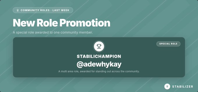 A green announcement card from Stabilizer celebrating a new "Stabilichampion" role awarded to @adewhykay for outstanding multi-area contributions, tying directly to the post's gratitude for being recognized by @StabilizerFi.