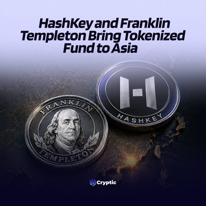 The image is a promotional graphic featuring two commemorative-style coins displayed on a stylized Asian map background—one bearing the "Franklin Templeton" portrait logo and the other displaying the "HashKey" emblem—headlined with "HashKey and Franklin Templeton Bring Tokenized Fund to Asia." It visually represents the partnership mentioned in the post, highlighting how the two firms are jointly introducing a blockchain-based tokenized U.S. government liquidity fund to eligible investors in Asian markets via HashKey Earn, with the Cryptic branding shown at the bottom.