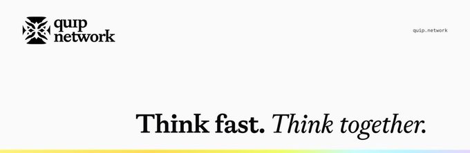 The image features a white banner that reads "Think fast. Think together." The text is written in black, making it stand out against the white background. Below this, there are two logos - one for Quantum Security and another for ns. Both logos are in black as well. The image also includes a watermark that says "quip network" at the bottom right corner.