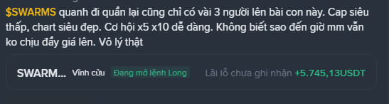 A social media post about $SWARMS asking if anyone has money left to buy the dip, with a 'Lãi lỗ chưa ghi nhận' (Unrealized P/L) of +5,745.13 USDT shown at the bottom.