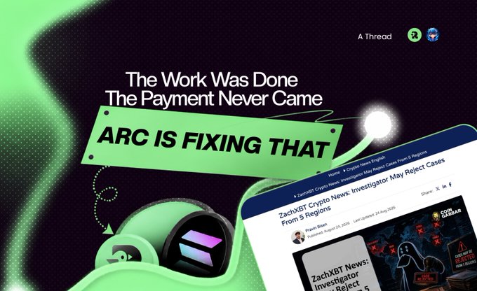 A graphic from ZachXBT's thread "The Work Was Done, The Payment Never Came — ARC IS FIXING THAT" features Solana and Phantom wallet logos alongside a screenshot of a ZachXBT Crypto News article about investigators being denied payment for completed cases.