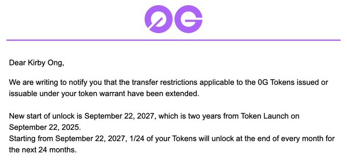 The image is a notification letter from 0G (a crypto project) to Kirby Ong, stating that the transfer restrictions on his 0G Tokens have been extended, with token unlocks now starting September 22, 2027—two years after the September 22, 2025 Token Launch—with 1/24 of tokens unlocking monthly over 24 months.

This relates to the accompanying post's sentiment ("0G to 0") by highlighting a key reason for bearish outlook: extended lockup periods delay token unlocks and potential sell pressure, which critics often interpret as a negative signal for the project's near-term value.