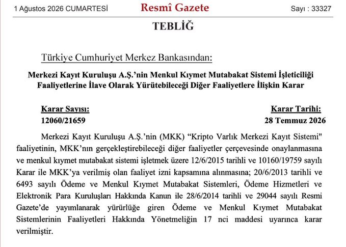 This image shows an official notice from the Turkish Official Gazette (Resmî Gazete) dated 1 August 2026, announcing that the Central Bank of the Republic of Turkey (Türkiye Cumhuriyet Merkez Bankası) has approved a decision (No. 12060/21659, dated 28 July 2026) granting the Central Registry Agency (MKK) permission to operate its "Crypto Asset Central Registry System" (Kripto Varlık Merkezi Kayıt Sistemi), authorizing it to maintain centralized records for crypto assets in addition to its existing securities registry operations.