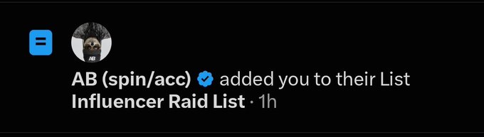 A Twitter notification showing that verified user 'AB (spin/acc)' added the recipient to their 'Influencer Raid List' one hour ago.