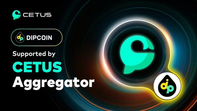 A promotional graphic displays the Cetus and Dipcoin logos alongside the text 'Supported by CETUS Aggregator' against a dark, swirling background.