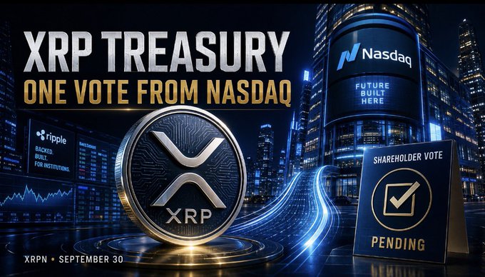 A digital promotional graphic features bold text reading "XRP TREASURY - ONE VOTE FROM NASDAQ" alongside a large metallic XRP coin, a Nasdaq building displaying "FUTURE BUILT HERE," and a "SHAREHOLDER VOTE - PENDING" checkmark sign, with "XRPN • SEPTEMBER 30" noted at the bottom—visually reinforcing the post's announcement that Ripple-backed Evernorth is one shareholder vote away from Nasdaq listing under ticker XRPN on September 30.