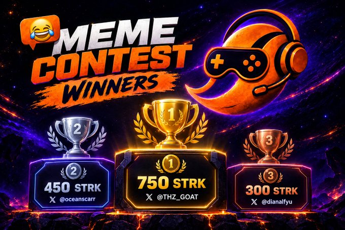 A graphic announces "MEME CONTEST WINNERS" with a 1st place prize of "750 STRK" going to X user "@THZ_GOAT".