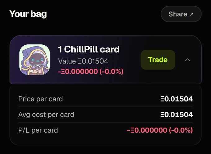 Digital wallet screen showing '1 ChillPill card' in a bag with a value of Ξ0.01504 and a Trade button.