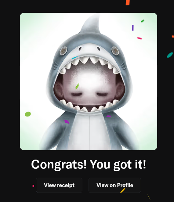 A mobile app screen shows a baby in a shark costume surrounded by confetti with the text 'Congrats! You got it!' and buttons to 'View receipt' or 'View on Profile'.