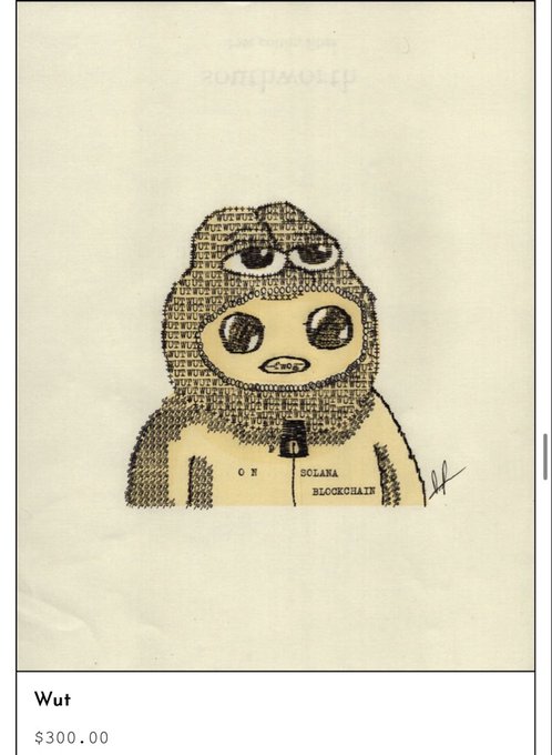 An NFT listing titled 'Wut' priced at $300.00, displaying a hand-drawn character wearing a hooded garment made of text that reads 'ON SOLANA BLOCKCHAIN'.
