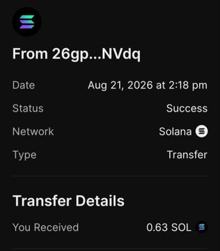 A Solana blockchain transaction confirmation screen showing a successful transfer of 0.63 SOL received on Aug 21, 2026.