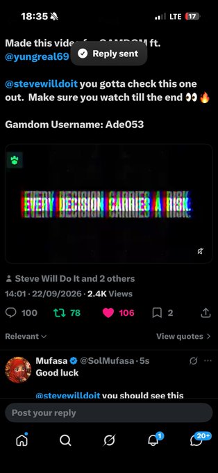 A screenshot of a social media post by user @yungreal69 with the caption 'Made this vide ft. @stevewilldoit you gotta check this one out. Make sure you watch till the end', featuring a thumbnail with the text 'EVERY DECISION CARRIES A RISK' and a reply from user Mufasa (@SolMufasa) saying 'Good luck @stevewilldoit you should see this'.