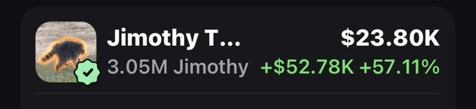 A token listing for 'Jimothy T...' with a market cap of $23.80K, showing 3.05M Jimothy supply, +$52.78K and +57.11% gains.