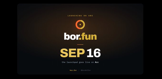 A promotional graphic announcing 'bor.fun' launching on Arc on 'SEP 16'.