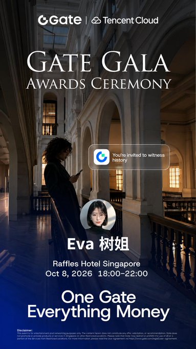 An event invitation from Gate and Tencent Cloud for the 'Gate Gala Awards Ceremony' at Raffles Hotel Singapore on Oct 8, 2026, 18:00-22:00, featuring 'Eva 树姐' and the tagline 'One Gate Everything Money'.
