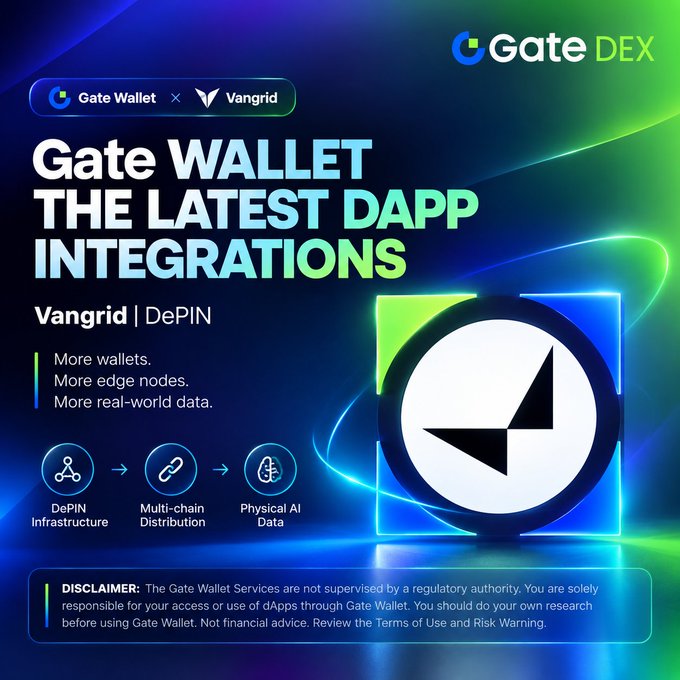 An advertisement for "Gate DEX" announcing new "Gate Wallet" DApp integrations with "Vangrid | DePIN," highlighting features like DePIN infrastructure, multi-chain distribution, and physical AI data, with a disclaimer at the bottom.