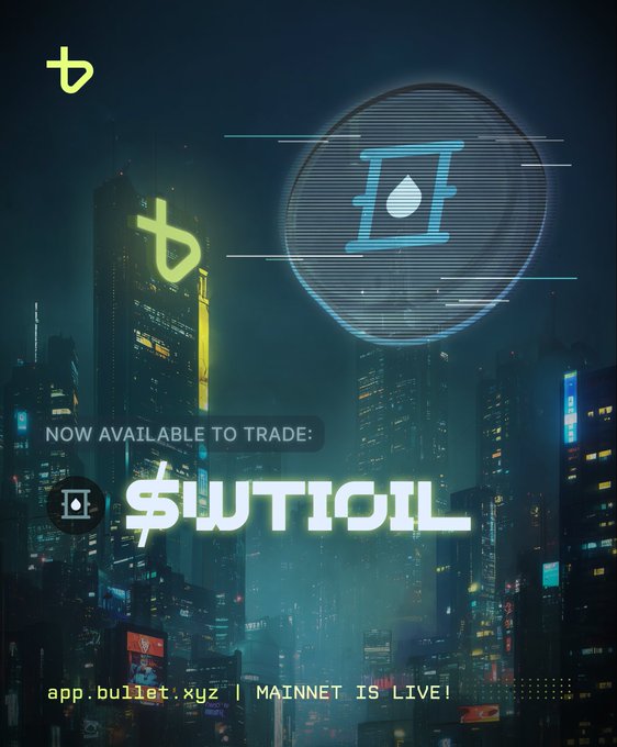 A promotional graphic for '$WTI OIL' showing the ticker is 'NOW AVAILABLE TO TRADE' on 'app.bullet.xyz | MAINNET IS LIVE!' against a cyberpunk cityscape background.