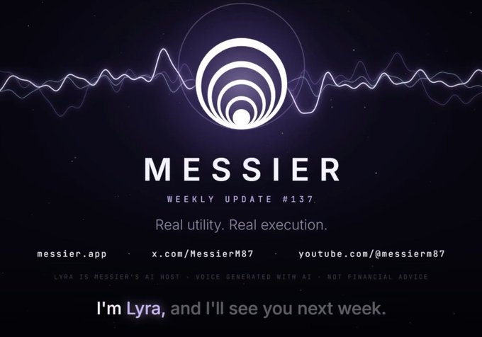 A promotional graphic for Messier's Weekly Update #137 features a glowing concentric circle logo against a dark purple background with waveform lines, alongside social handles (messier.app, x.com/MessierM87, youtube.com/@messierm87) and the tagline "Real utility. Real execution." The image closes the update with AI host Lyra saying "I'll see you next week," serving as a sign-off that ties into the episode's theme of Messier's new MEX platform offering unprecedented all-in-one crypto trading features like P2P orders, cross-chain trading, and fiat-to-crypto capabilities.