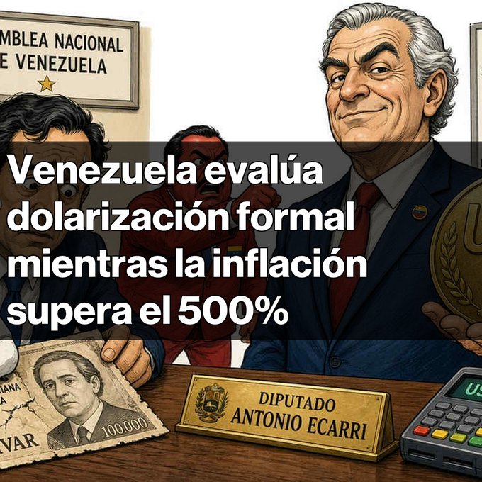 A Spanish-language political cartoon with text reading "Venezuela evalúa dolarización formal mientras la inflación supera el 500%" depicting two politicians at a table with Venezuelan currency and a nameplate for "DIPUTADO ANTONIO ECARRI."