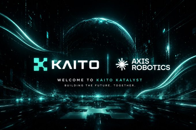 A futuristic promotional graphic announcing 'Kaito Katalyst' partnership between KAITO and AXIS ROBOTICS, with the tagline 'Welcome to Kaito Katalyst - Building the Future. Together.'