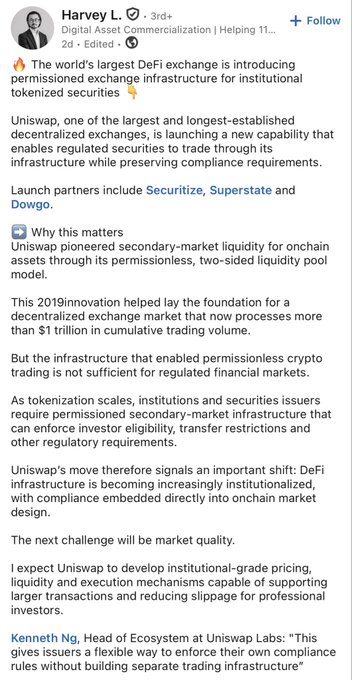 A LinkedIn post from Harvey L. announces that Uniswap, the world's largest DeFi exchange, is introducing permissioned exchange infrastructure for institutional tokenized securities, with launch partners including Securitize, Superstate, and Dowgo. This aligns with the accompanying commentary about Uniswap "following XRP," as both reflect growing institutional adoption of blockchain-based trading infrastructure.