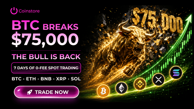 A Coinstore promotional graphic announcing 'BTC BREAKS $75,000 - THE BULL IS BACK' with an offer of 7 days of 0-fee spot trading for BTC, ETH, BNB, XRP, and SOL, featuring a golden bull statue and green upward chart.