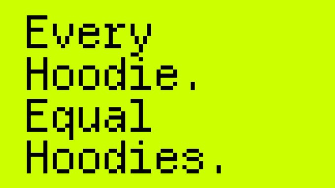 The image features a bright yellow-green background with the pixelated black text "Every Hoodie. Equal Hoodies." which directly reinforces the post's message about inclusivity, emphasizing that all contributors ("Hoodies") are welcome to participate on equal terms, with recognition based on the quality of their work rather than their status.