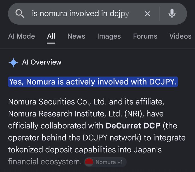 A Google search result for 'is nomura involved in dcjpy' showing an AI Overview that states Nomura Securities and Nomura Research Institute have officially collaborated with DeCurret DCP (operator of DCJPY) to integrate tokenized deposit capabilities into Japan's financial ecosystem.