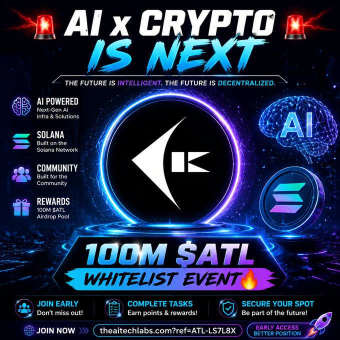 A promotional graphic for "AI x CRYPTO IS NEXT" featuring a $ATL token logo, advertising a 100M $ATL whitelist event with Solana network details and a referral link theaitechlabs.com?ref=ATL-LS7L8X.