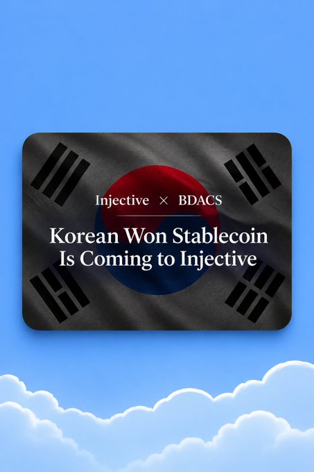 A blue graphic with clouds at the bottom shows a Korean flag and the text “Injective × BDACS” and “Korean Won Stablecoin Is Coming to Injective.”