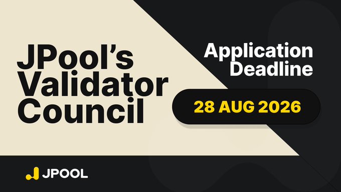 JPool announcement graphic for 'JPool's Validator Council' with an 'Application Deadline' of '28 AUG 2026' displayed prominently.