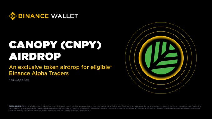 A Binance Wallet promotional banner announcing a 'CANOPY (CNPY) AIRDROP' for eligible Binance Alpha Traders, featuring a green leaf logo in a yellow circle.