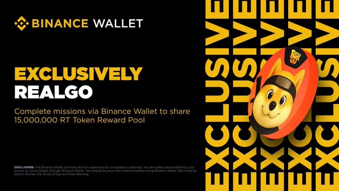 Binance Wallet promotional banner for 'EXCLUSIVELY REALGO' featuring a dog mascot in a hoodie, advertising a 15,000,000 RT Token Reward Pool for completing missions.
